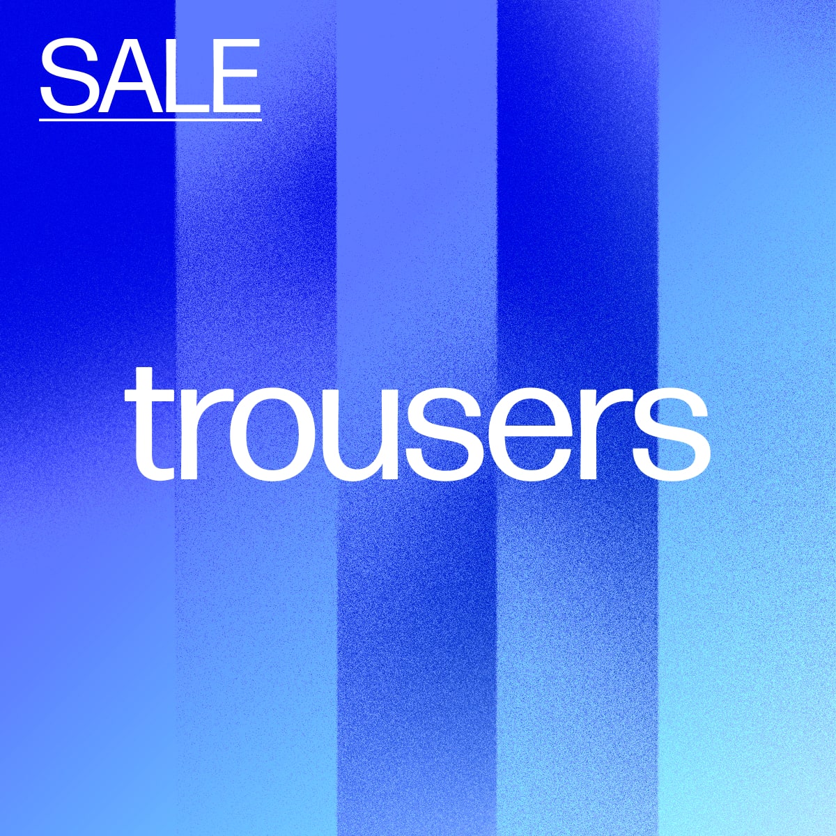 Up To 60% Off Trousers
