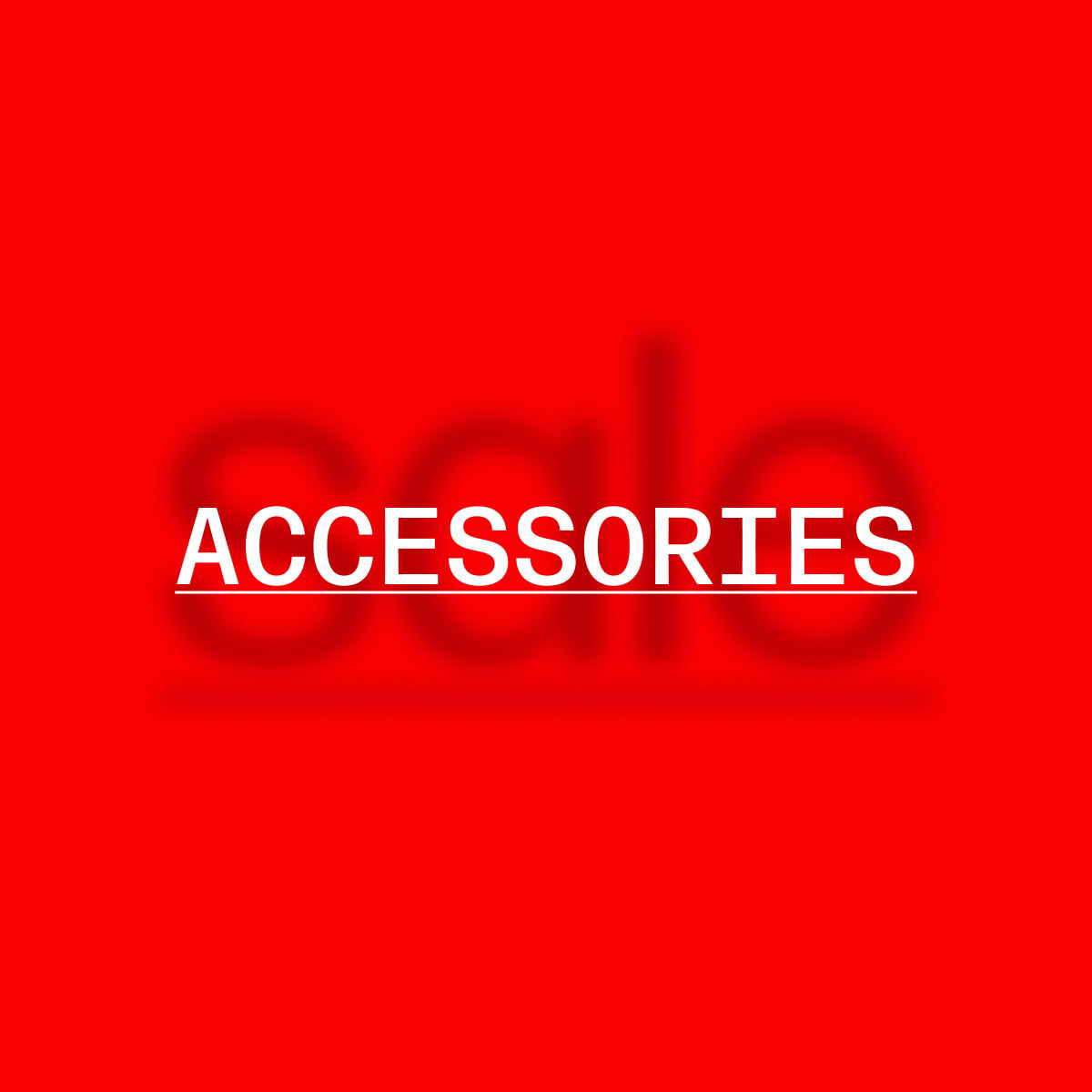 Up To 60% Off Accessories