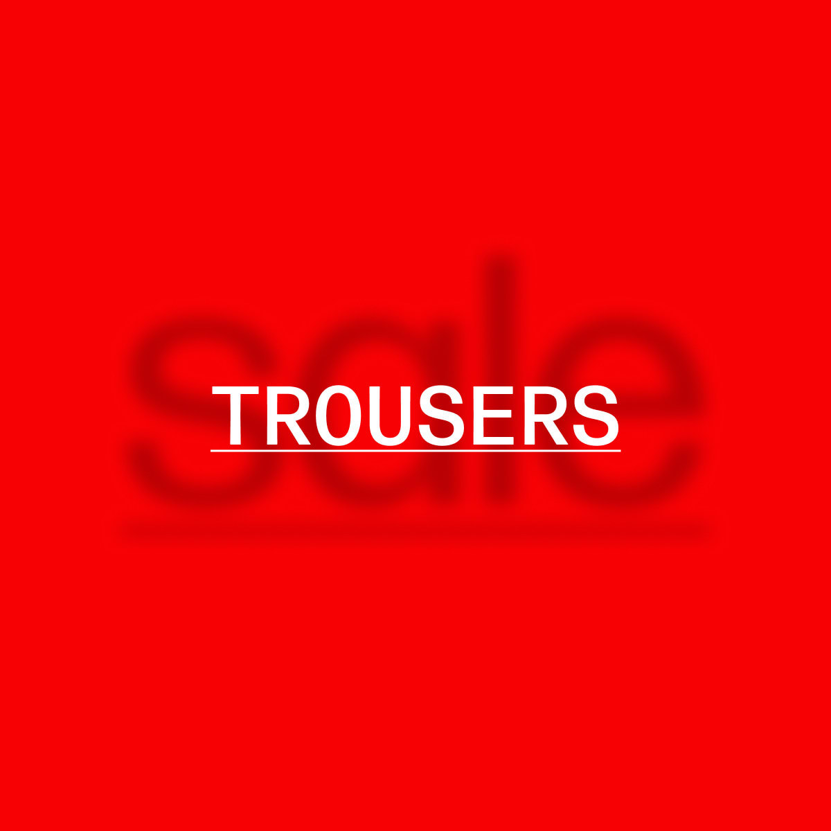 Up To 60% Off Trousers