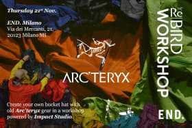 ARC’TERYX REBIRD WORKSHOP @ END. MILANO