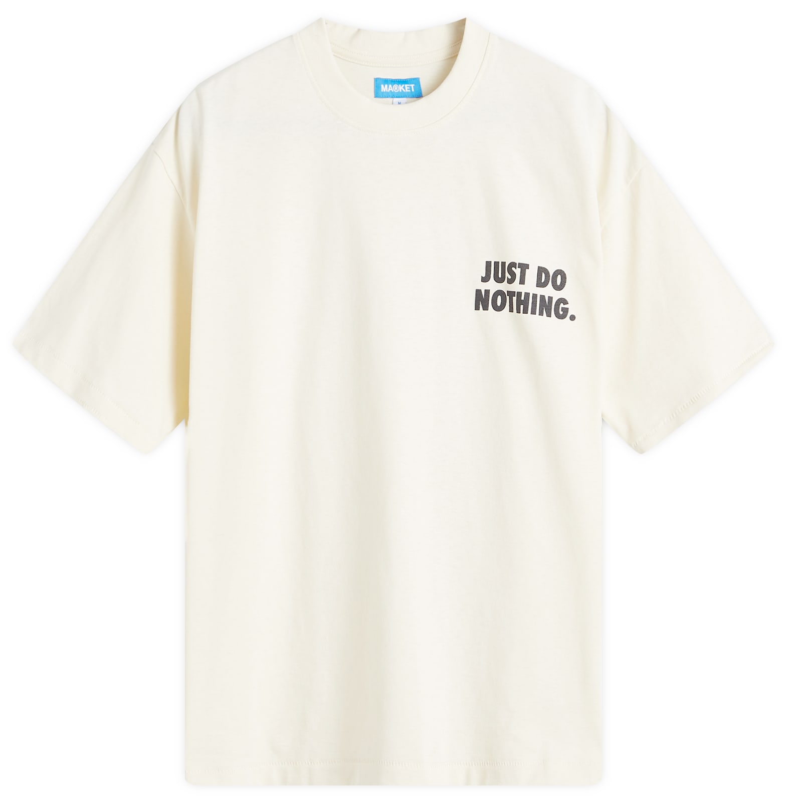 Market Just Do Nothing Fall T-Shirt Ecru | END. (US)
